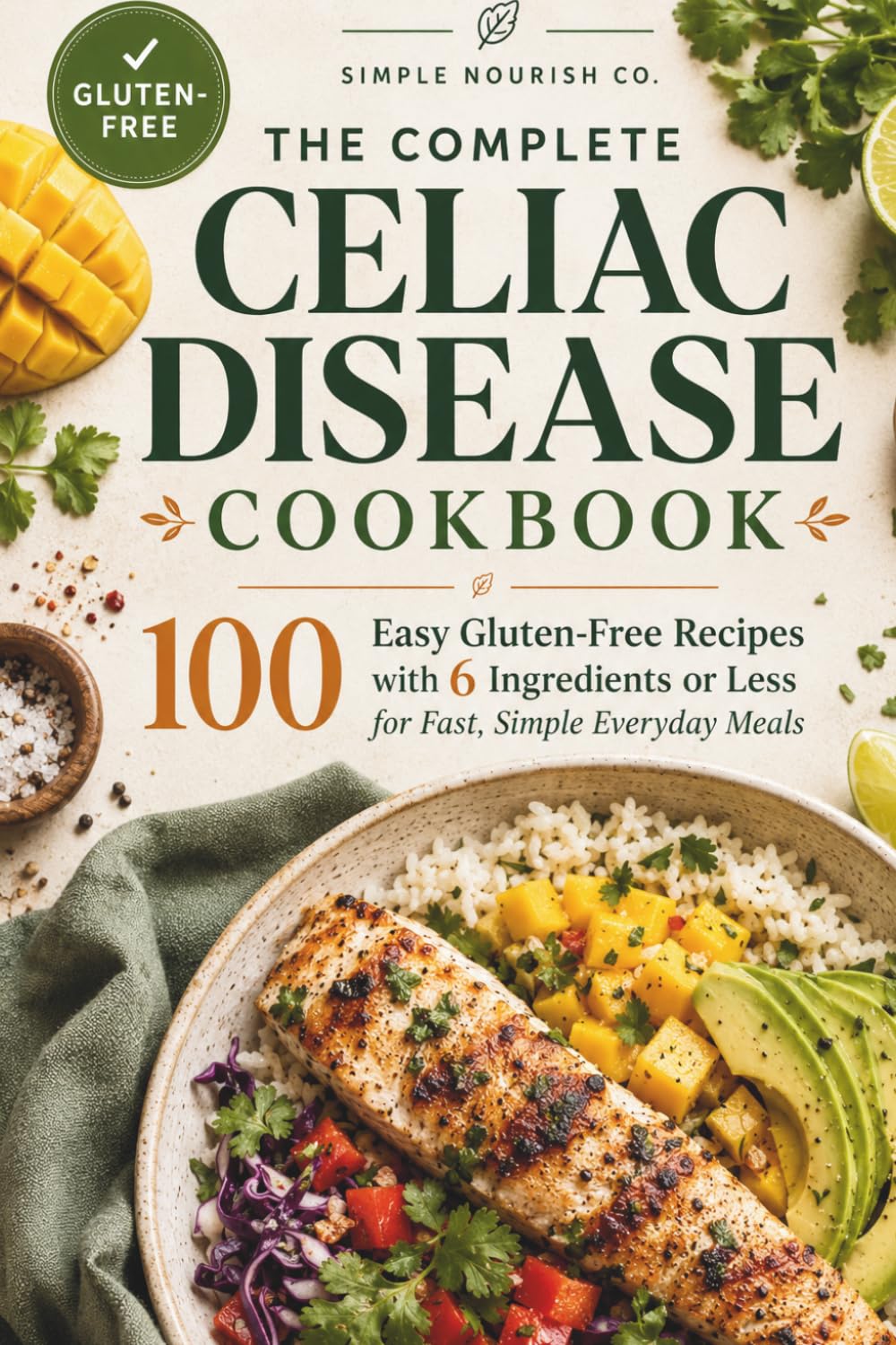 The Complete Celiac Disease Cookbook